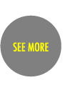 SEE MORE
